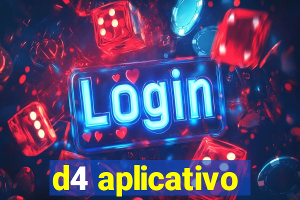 d4 aplicativo